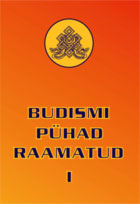 Budismi pühad raamatud I 