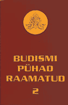 Budismi pühad raamatud II